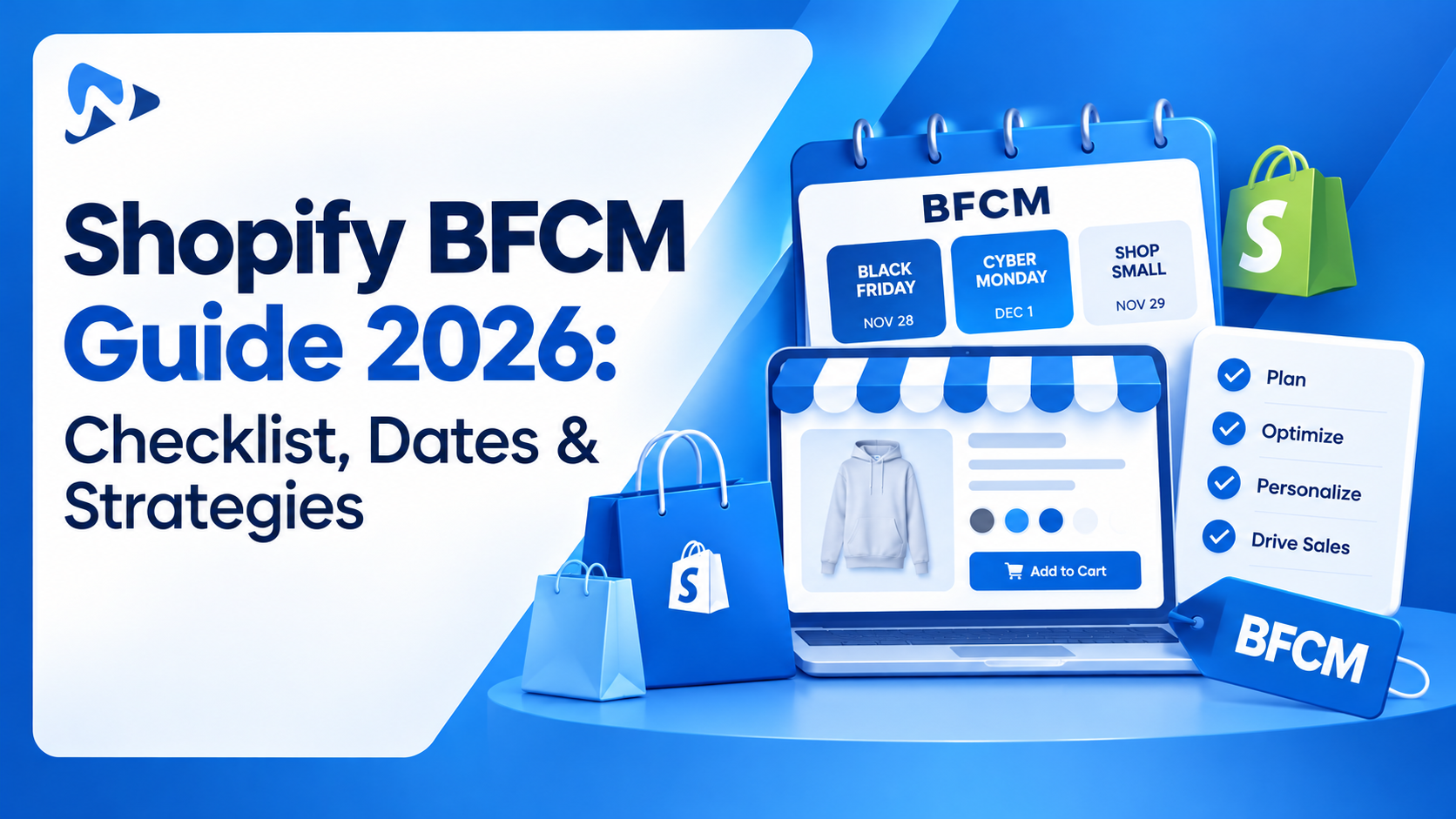 Shopify BFCM Guide 2026: Checklist, Dates & Strategies